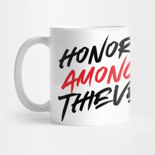 Honor Among Thieves Mug